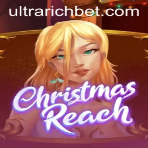 ChristmasReach: Dive into the World of ULTRARICH