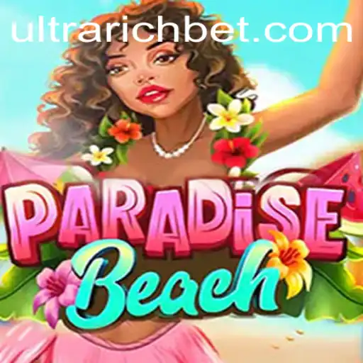 Experience the Ultimate Escape with ParadiseBeach: A Luxurious Gaming Adventure