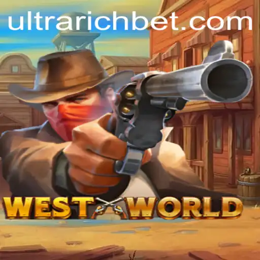 WestWorld: The ULTRARICH Experience