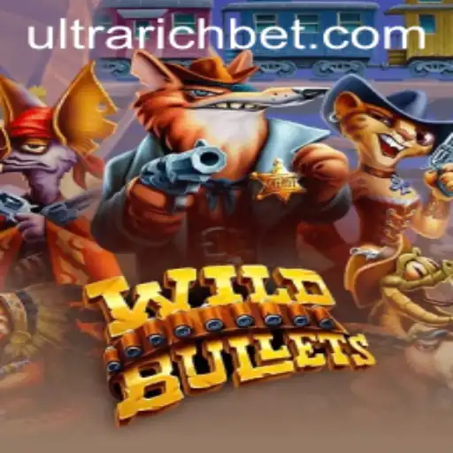 Exploring the Dynamic World of WildBullets: Unveiling the ULTRARICH Experience