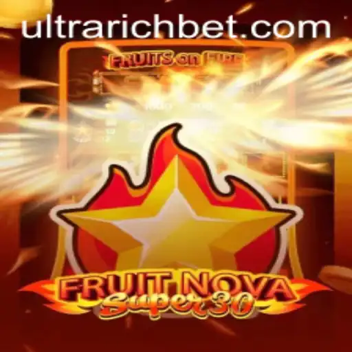 Unveiling FruitrNovaSupe30: A Colorful Gaming Adventure for the ULTRARICH