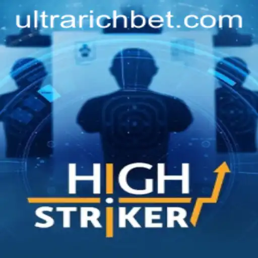 HighStriker: The Game That Takes ULTRARICH Gaming to New Heights
