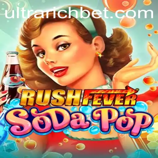 RushFeverSodaPop: Dive into the UltraRich World of Fun and Strategy