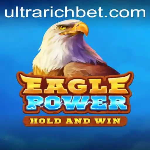 Unveiling EaglePower: A Thrilling Adventure into the World of ULTRARICH