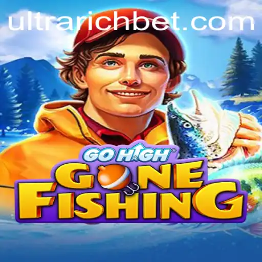 GoHighGoneFishing: Embark on a Wealthy Adventure with ULTRARICH