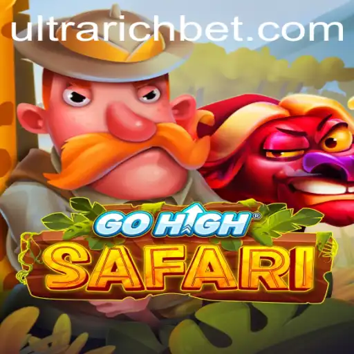 GoHighSafari: A New Adventure Awaits the ULTRARICH