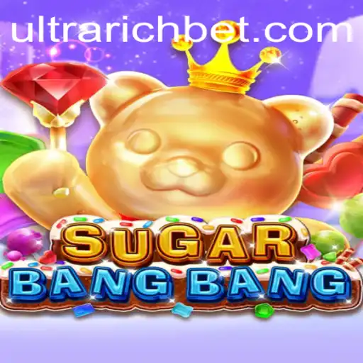 Unveiling SUGARBANGBANG: The Ultimate ULTRARICH Gaming Experience